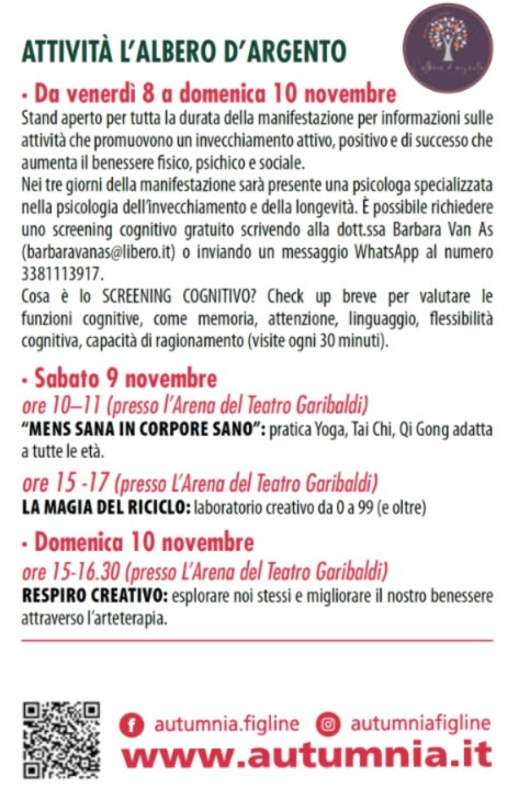 programma dell'associazione che si occupa di invecchiamento attivo su figline e incisa valdarno, in occasione di autumnia. Fra le attività abbiamo lo screening cognitivo e l'arteterapia